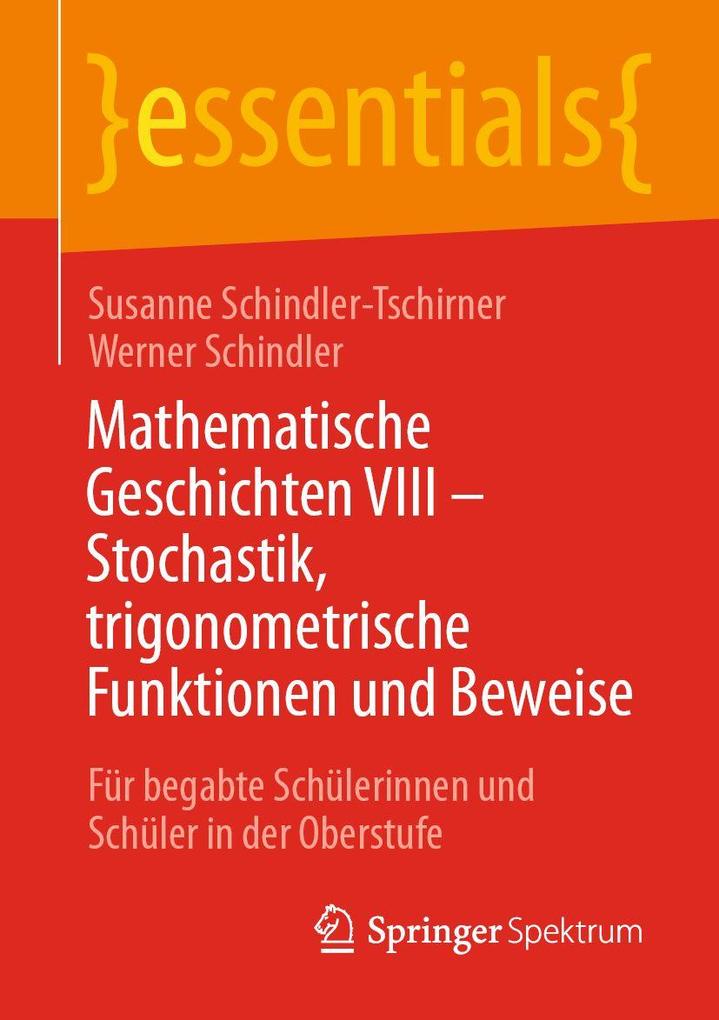 Mathematische Geschichten VIII - Stochastik trigonometrische Funktionen und Beweise