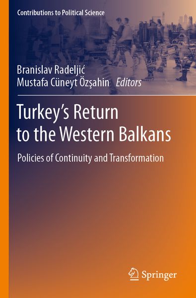 Turkey's Return to the Western Balkans