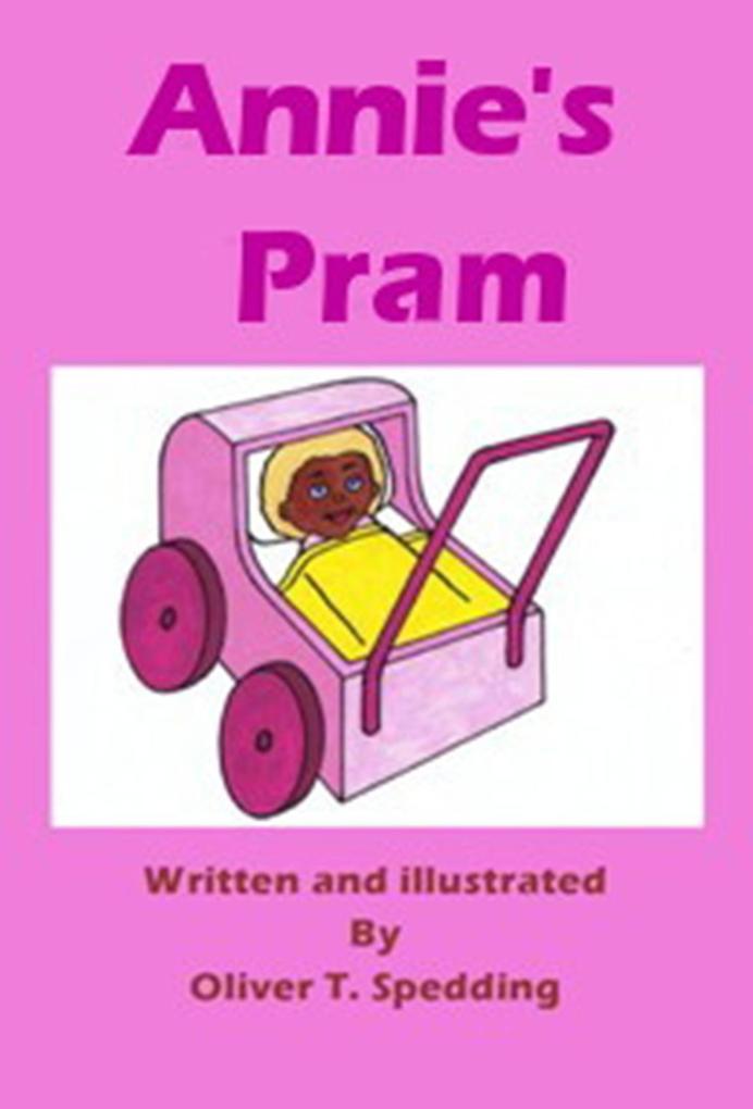 Annie‘s Pram (Children‘s Picture Books #1)