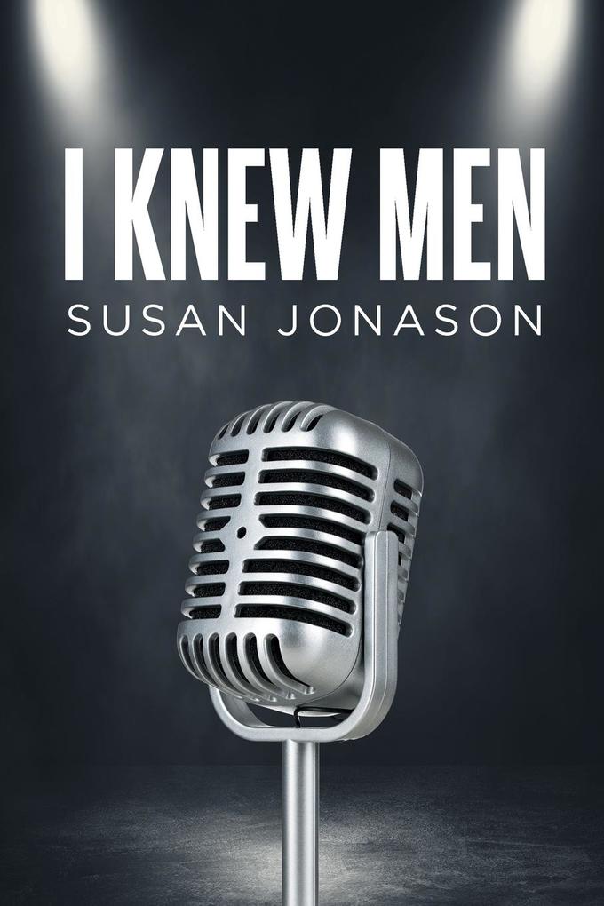 I Knew Men