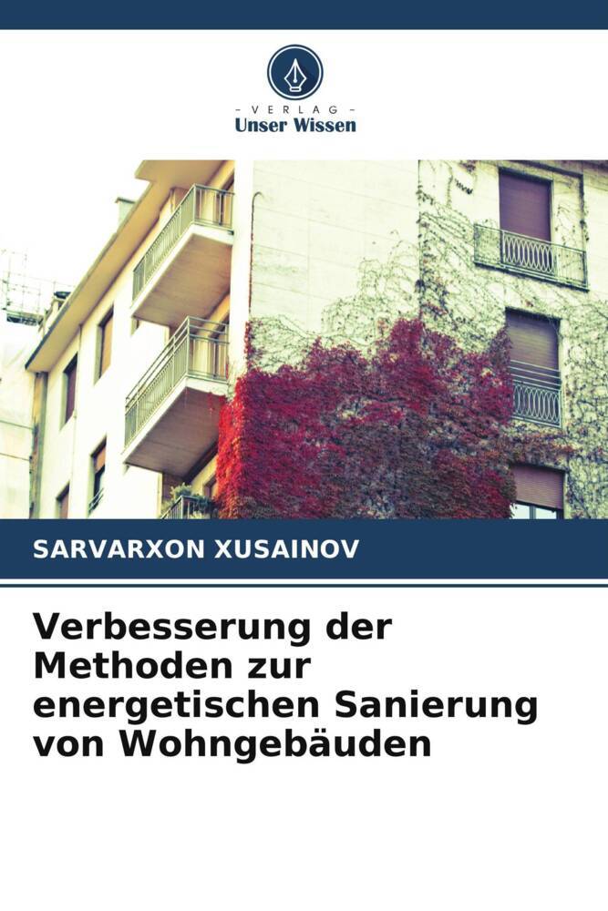 Verbesserung der Methoden zur energetischen Sanierung von Wohngebäuden