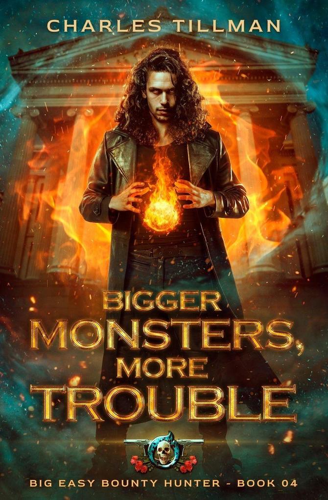 Bigger Monsters More Trouble