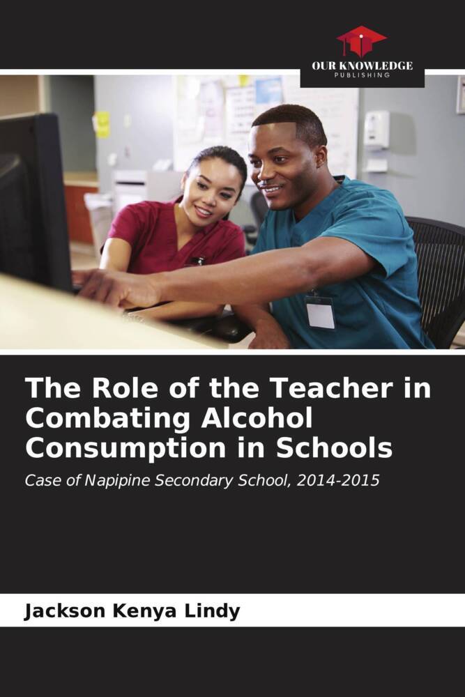 The Role of the Teacher in Combating Alcohol Consumption in Schools