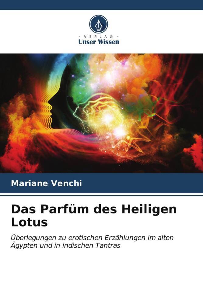 Das Parfüm des Heiligen Lotus