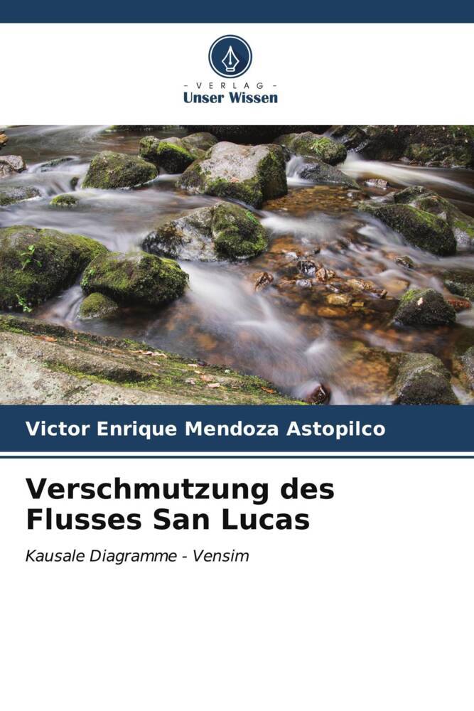 Verschmutzung des Flusses San Lucas