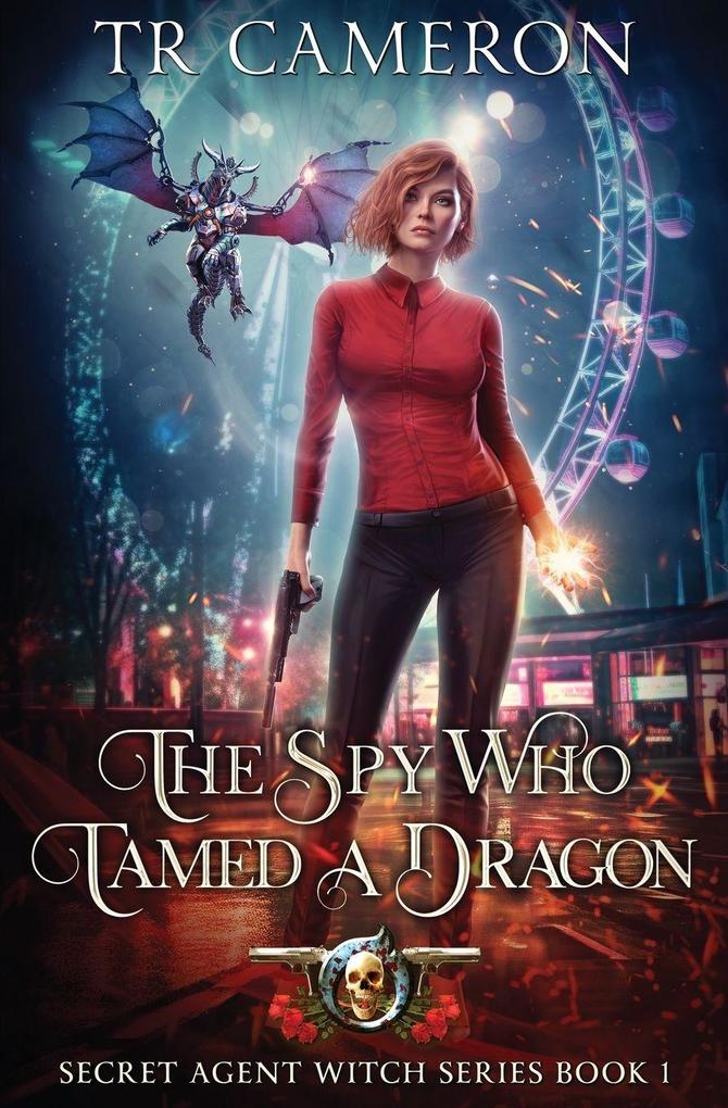 The Spy Who Tamed a Dragon