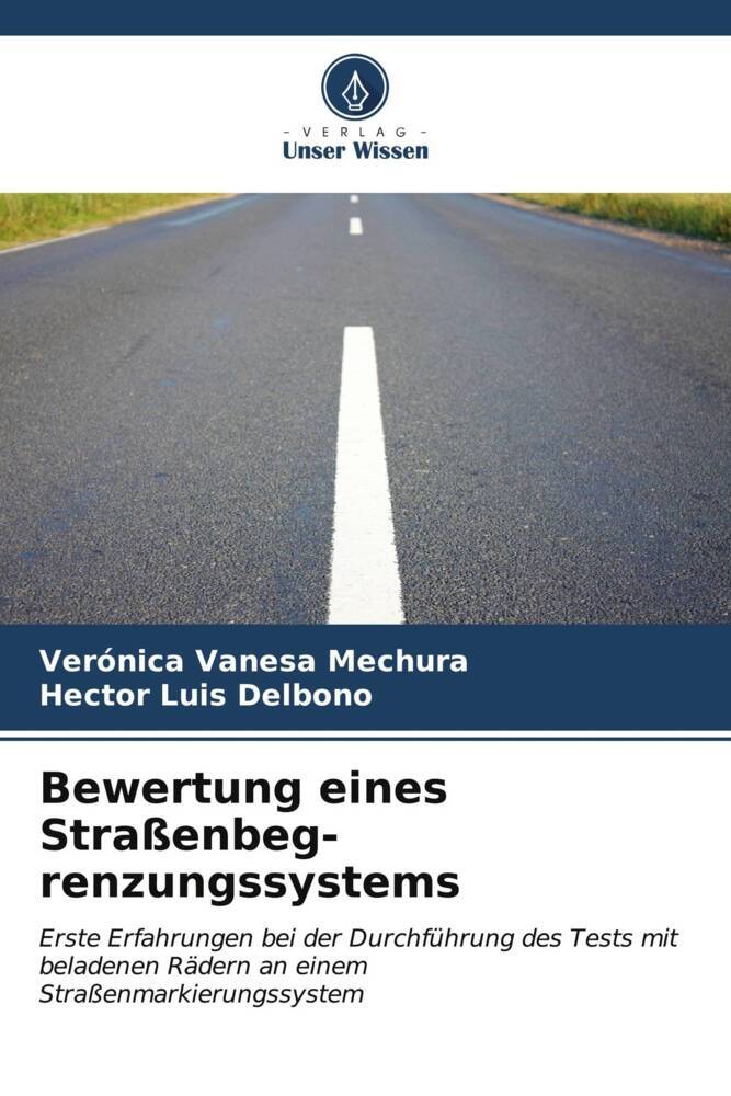 Bewertung eines Straßenbeg-renzungssystems