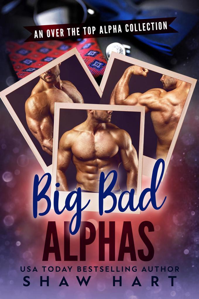 Big Bad Alphas (Troped Up Love #4)