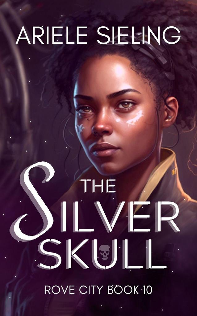 The Silver Skull (Rove City #10)