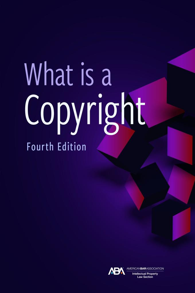 What is a Copyright Fourth Edition