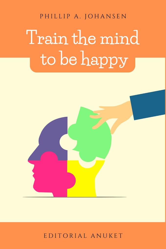 Train the Mind to be Happy