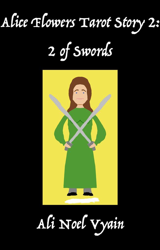 2 of Swords (Alice Flowers Tarot #2)