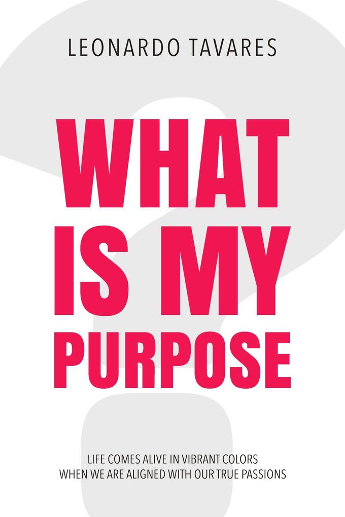What is My Purpose? - Leonardo Tavares