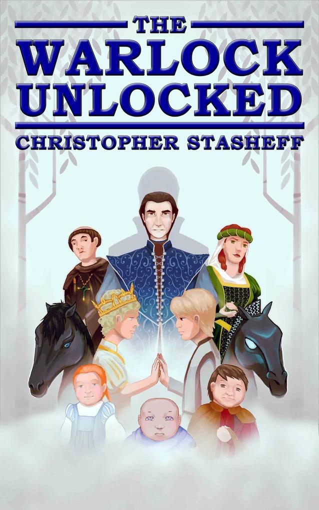 The Warlock Unlocked (Warlock of Gramarye #3)