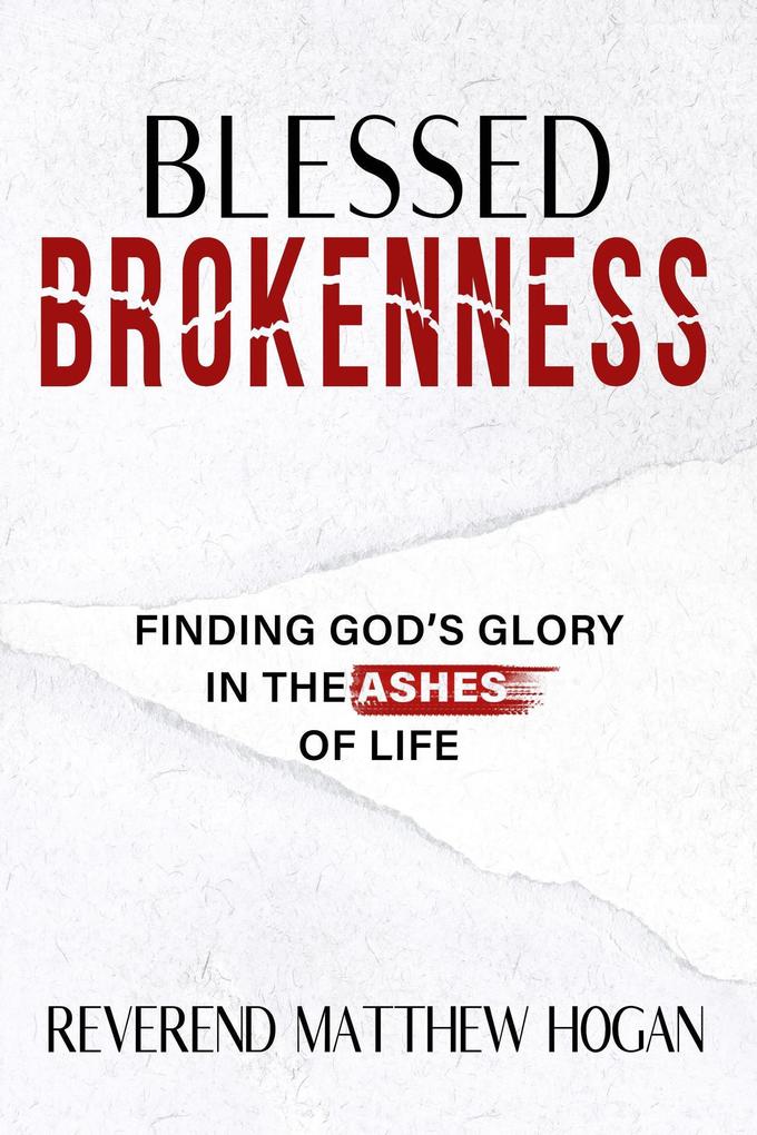 Blessed Brokenness