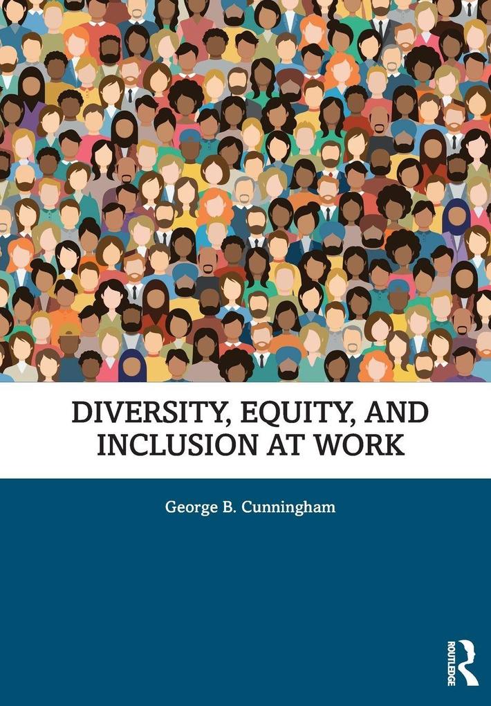 Diversity Equity and Inclusion at Work