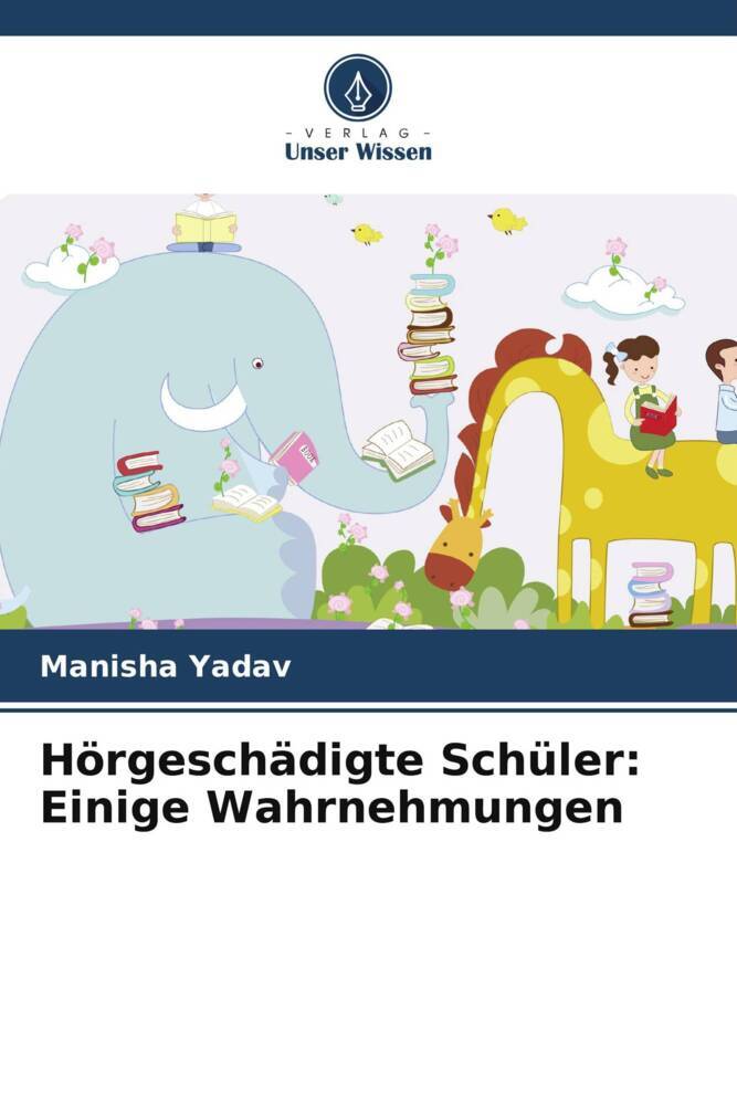 Hörgeschädigte Schüler: Einige Wahrnehmungen