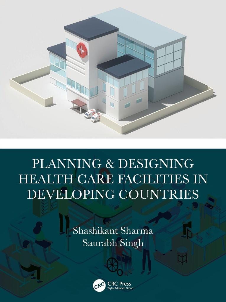 Planning & Designing Health Care Facilities in Developing Countries