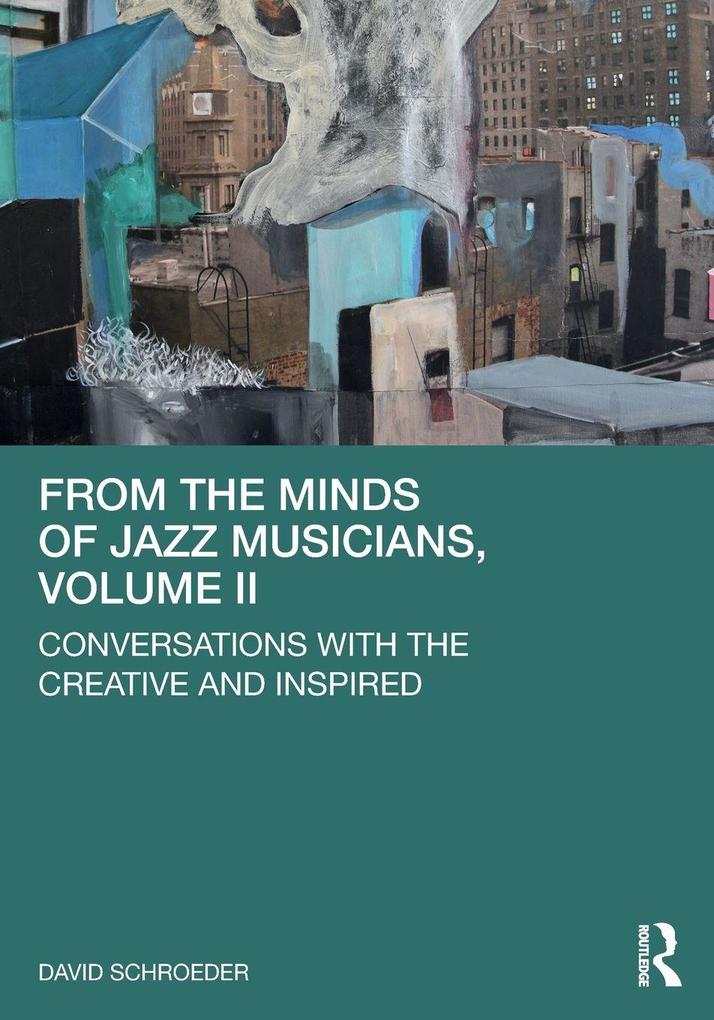 From the Minds of Jazz Musicians Volume II