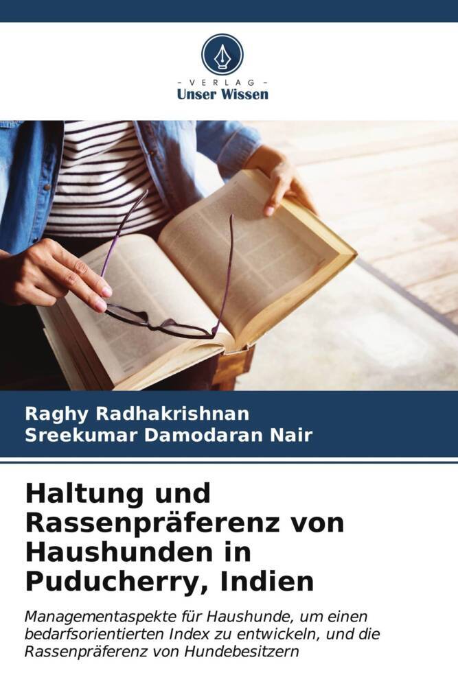 Haltung und Rassenpräferenz von Haushunden in Puducherry Indien