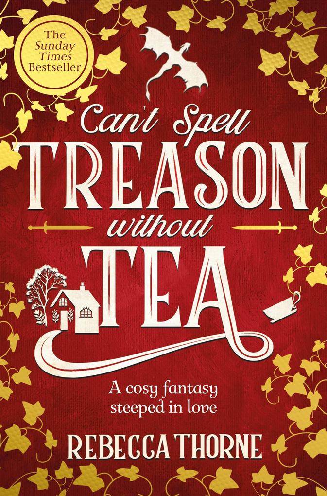 Pan Macmillan Can't Spell Treason Without Tea