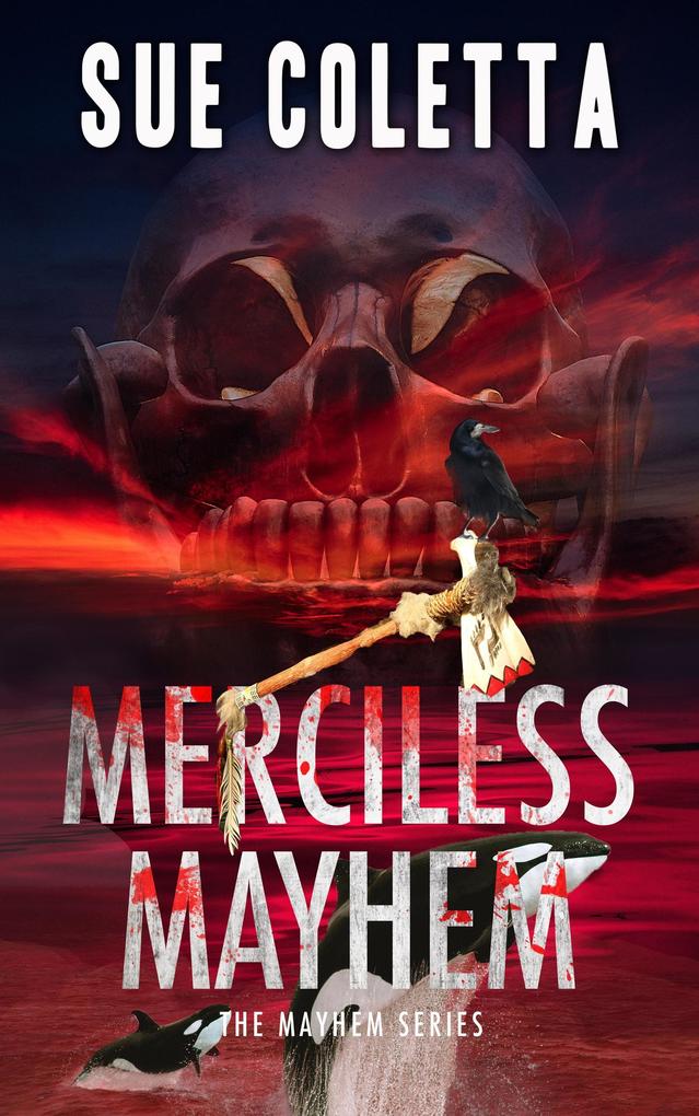 Merciless Mayhem (Mayhem Series #8)