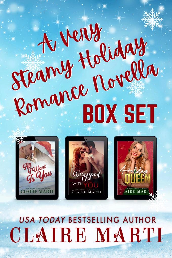 A Very Steamy Holiday Romance Novella Box Set (Pacific Vista Ranch #5.5)