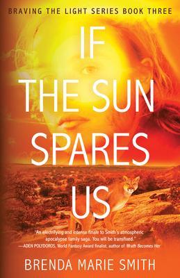 If the Sun Spares Us