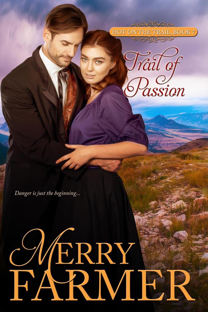 Trail of Passion (Hot on the Trail #7)