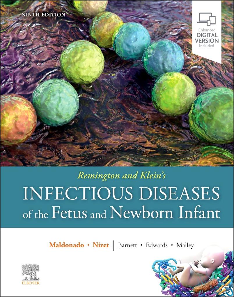 Remington and Klein‘s Infectious Diseases of the Fetus and Newborn Infant