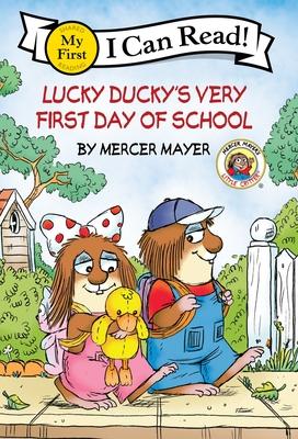 Little Critter: Lucky Ducky‘s Very First Day of School