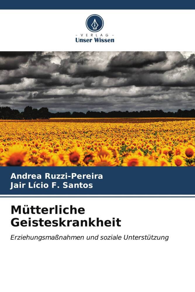 Mütterliche Geisteskrankheit