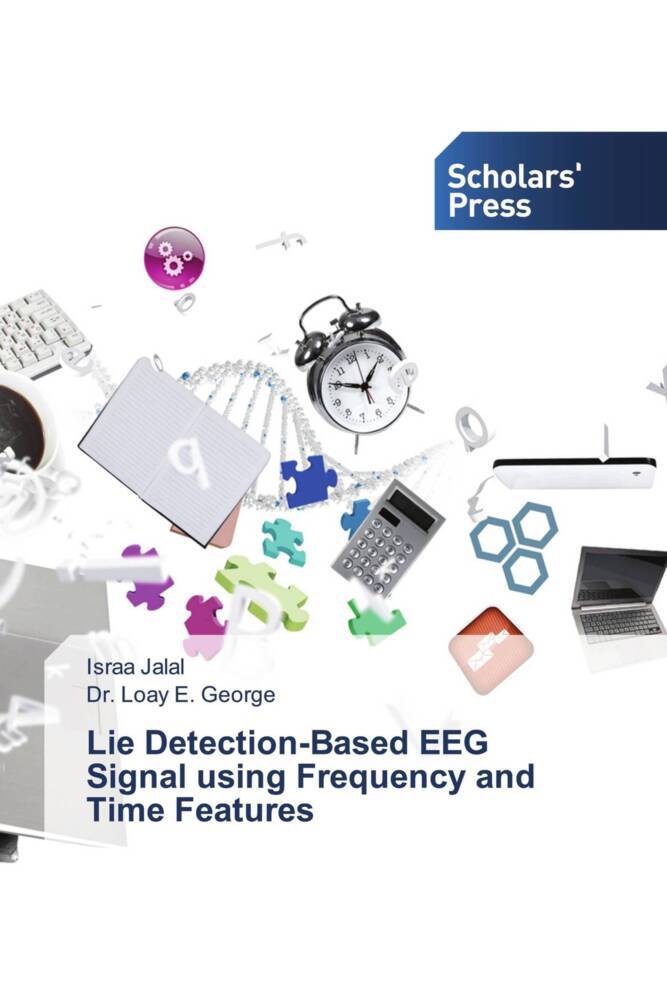 Lie Detection-Based EEG Signal using Frequency and Time Features