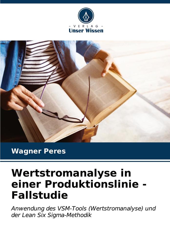Wertstromanalyse in einer Produktionslinie - Fallstudie