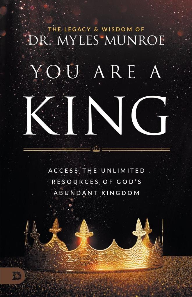 Destiny Image You Are A King