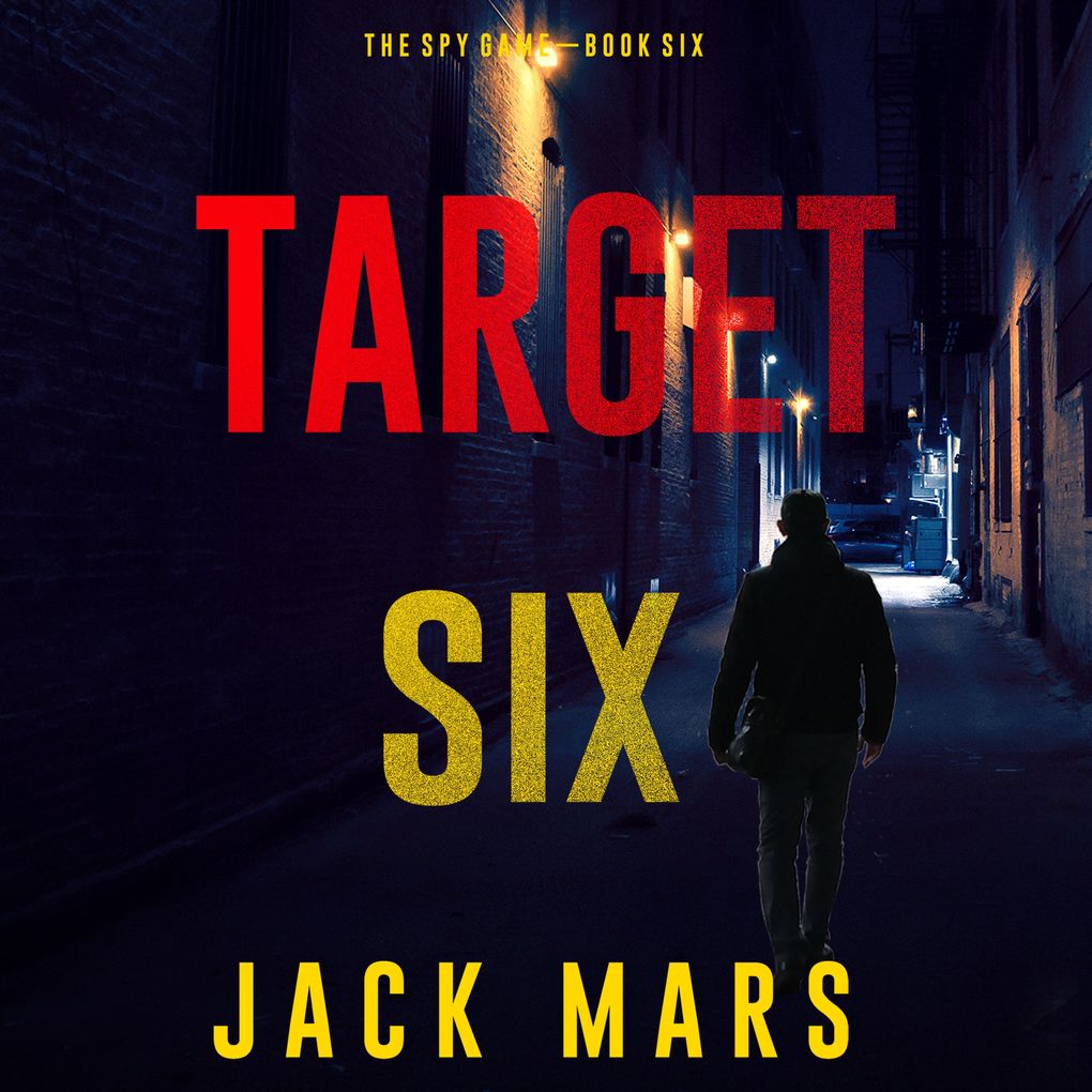 Target Six (The Spy GameBook #6)