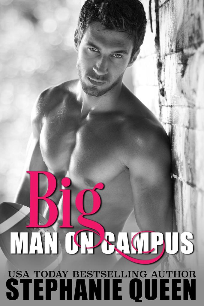 Big Man on Campus - an enemies to lovers college football romance (Big Men on Campus #1)