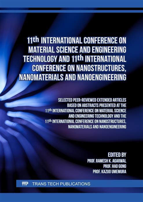 11th International Conference on Material Science and Engineering Technology and 11th International Conference on Nanostructures Nanomaterials and Nanoengineering
