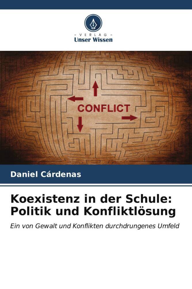 Koexistenz in der Schule: Politik und Konfliktlösung
