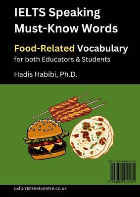 IELTS Speaking Must-Know Words - Food-Related Vocabulary - for both Educators & Students