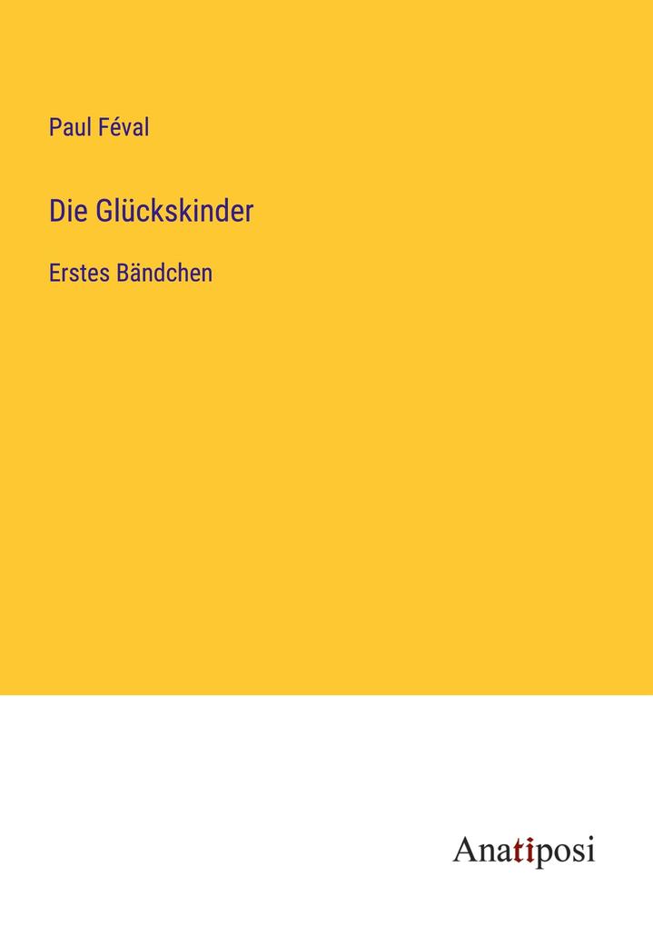 Die Glückskinder