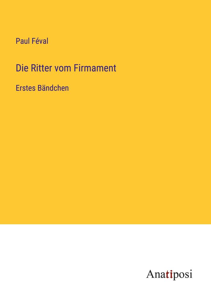 Die Ritter vom Firmament
