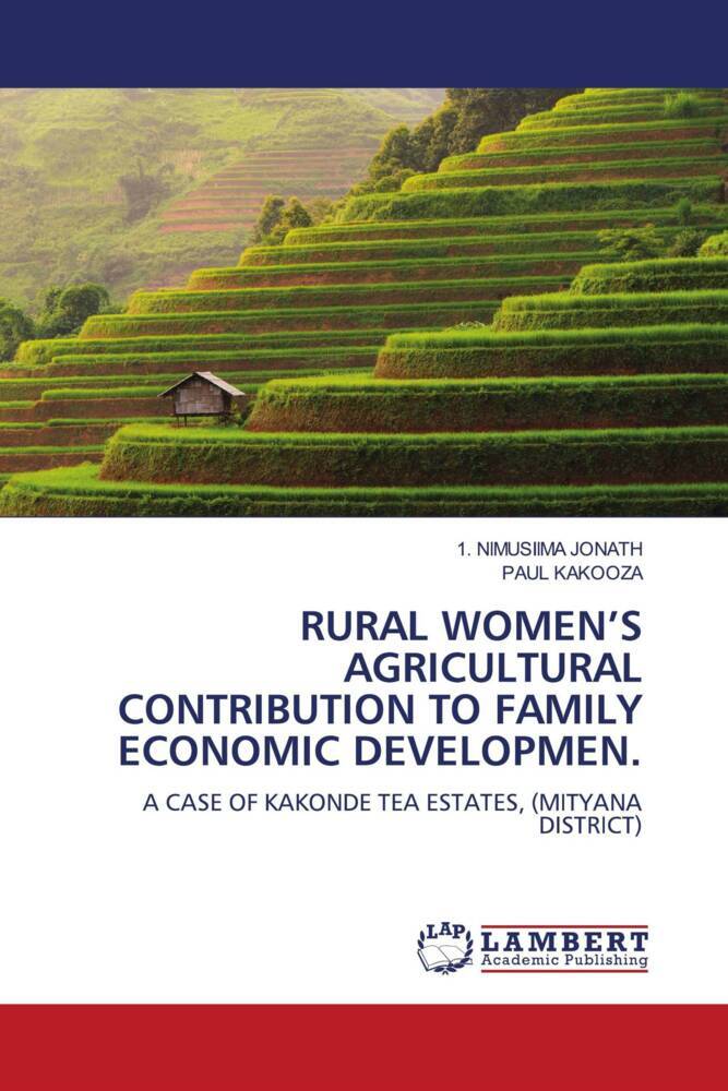 RURAL WOMEN'S AGRICULTURAL CONTRIBUTION TO FAMILY ECONOMIC DEVELOPMEN.