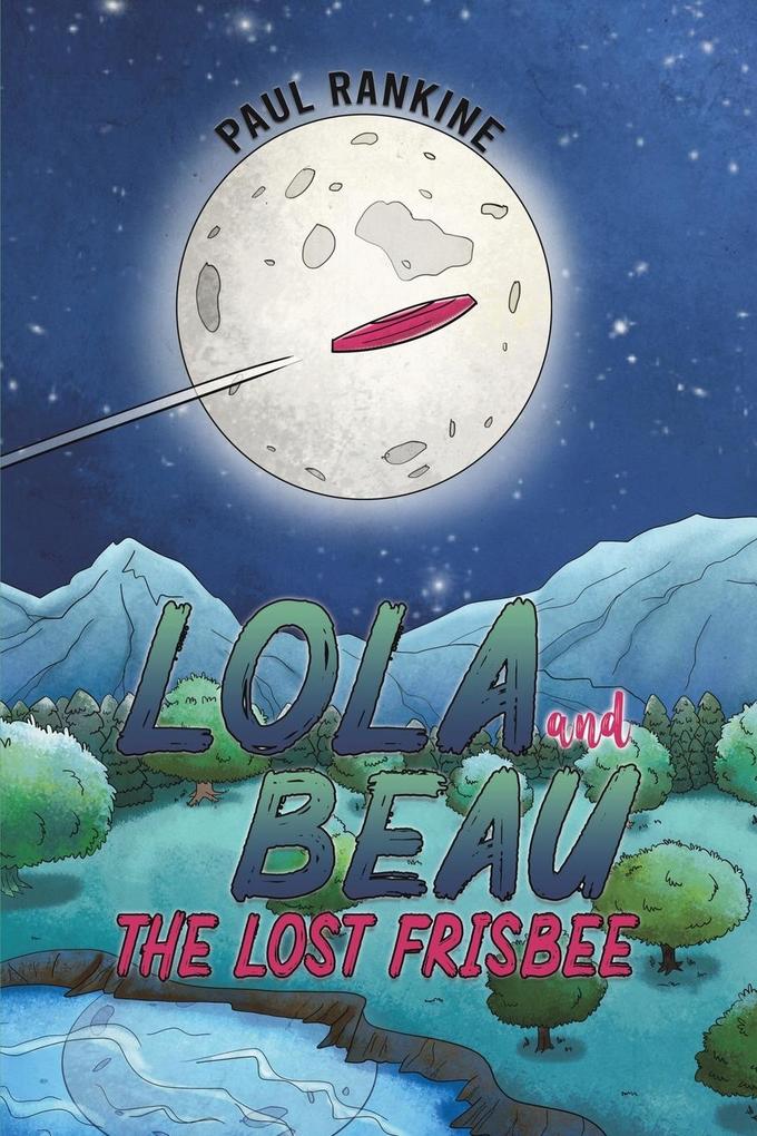 Lola and Beau - The Lost Frisbee