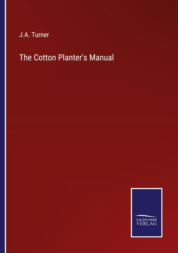 The Cotton Planter's Manual