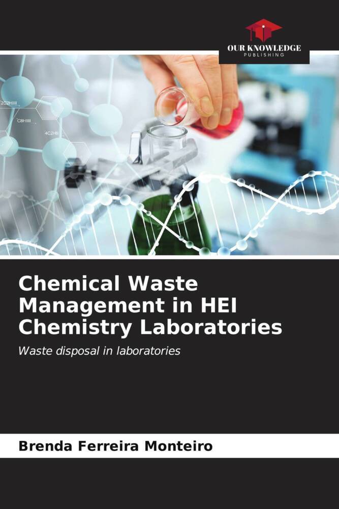 Chemical Waste Management in HEI Chemistry Laboratories