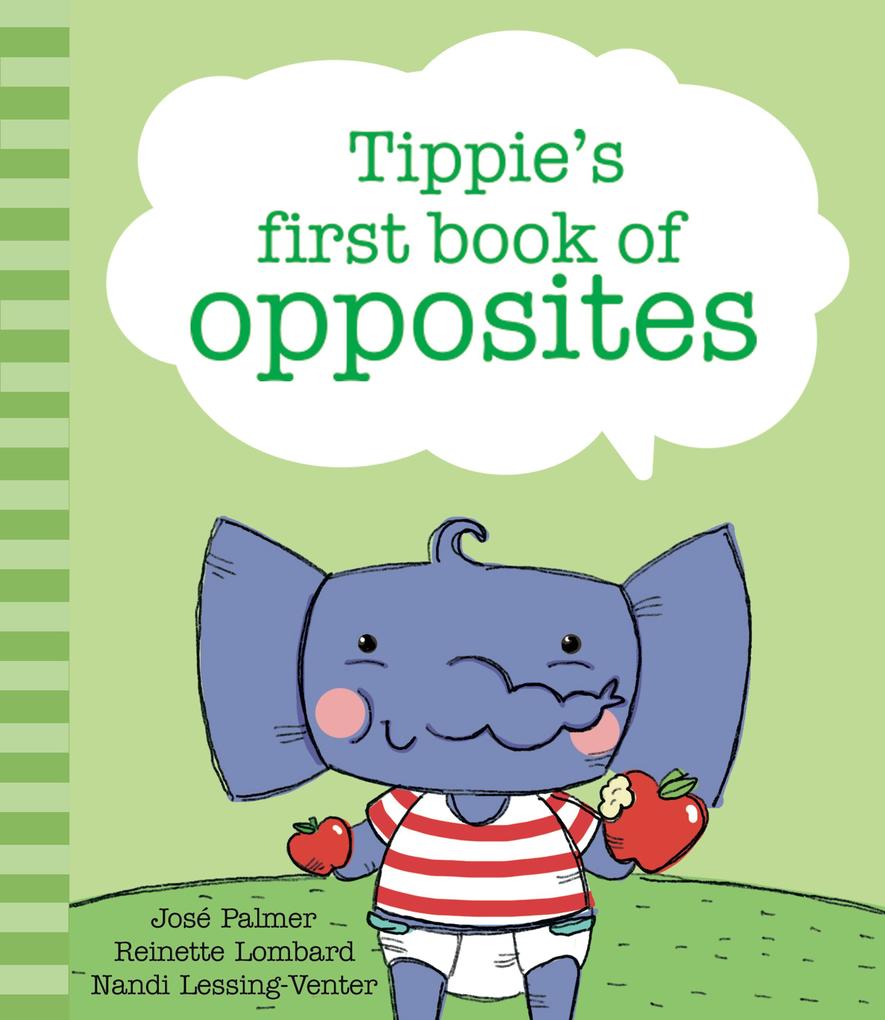 Tippie‘s first book of opposites