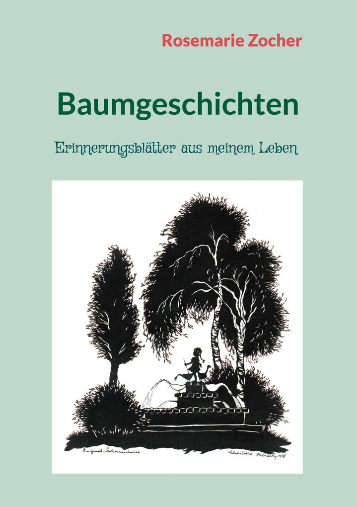 Baumgeschichten - Rosemarie Zocher