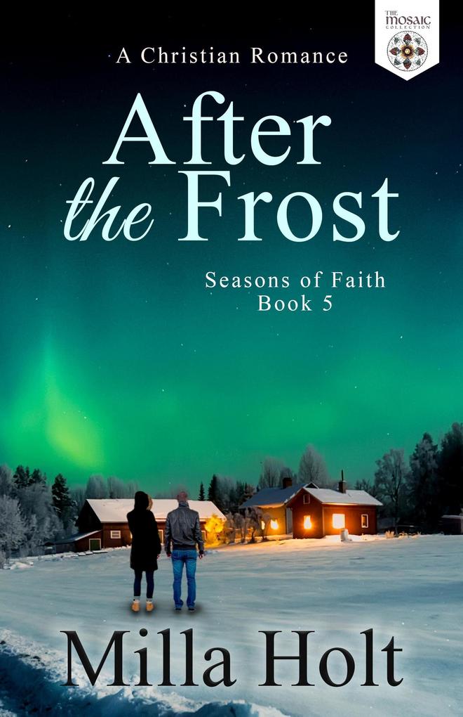 After the Frost (Seasons of Faith #5)