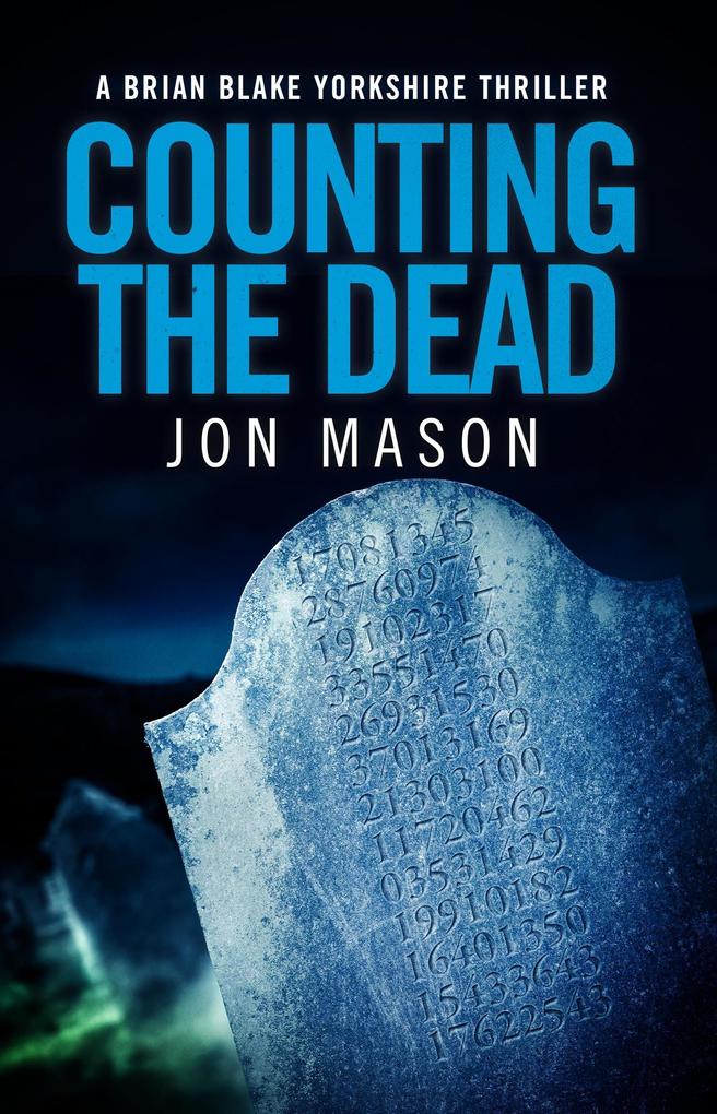 Counting The Dead (Blake Detective Series #4)
